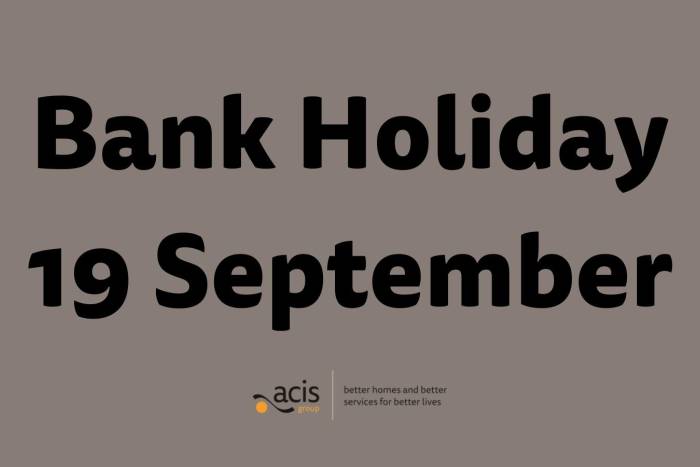 Graphic saying bank holiday 19 September