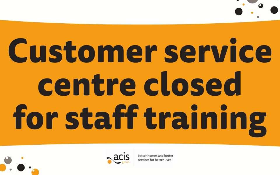 Graphic saying customer service centre closed for staff training